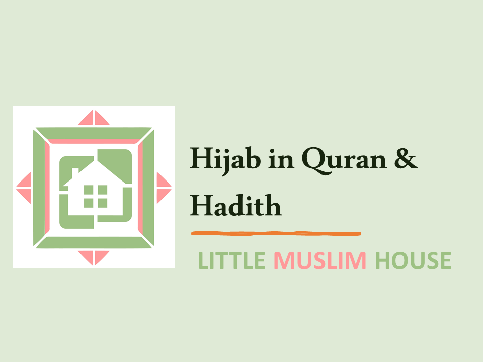 Hijab in Quran & Hadith